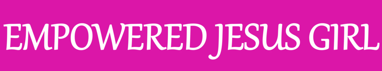 Empowered Jesus Girl